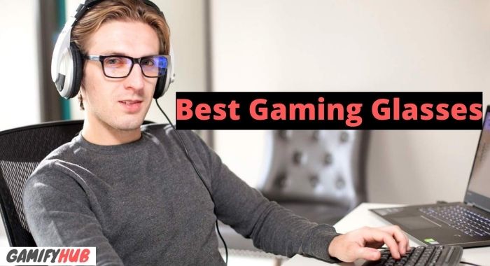 best gaming glasses